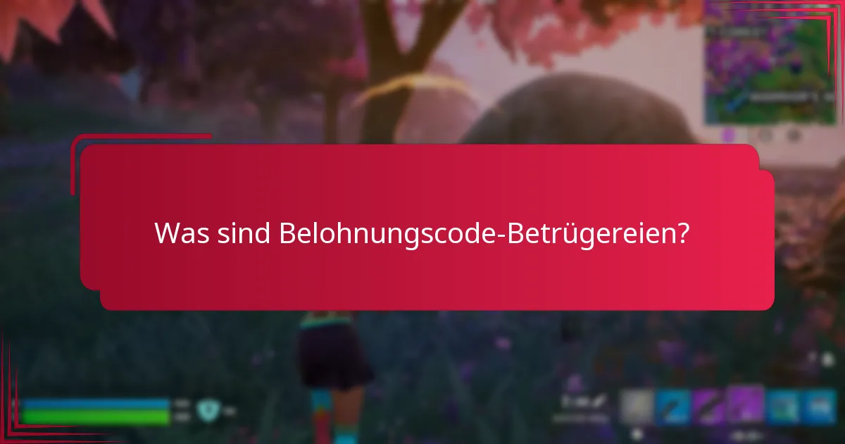 Wie kann ich Belohnungscode-Betrügereien erkennen?