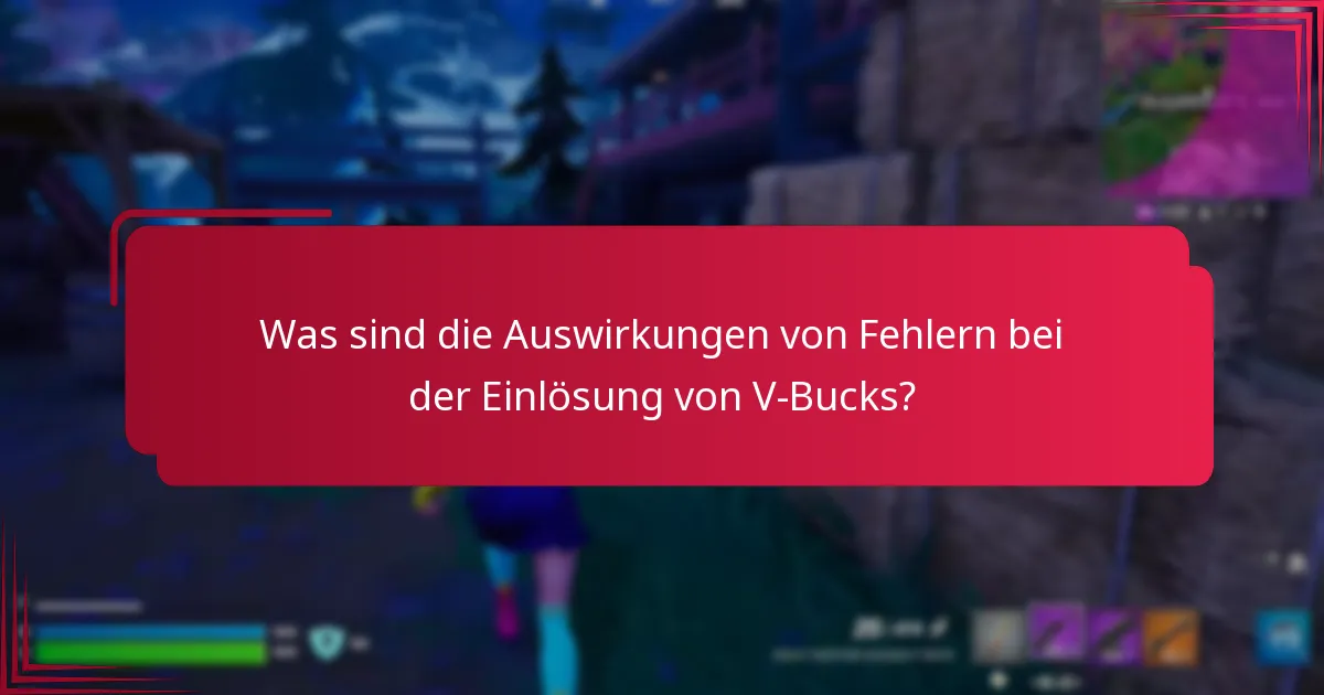 Wo finde ich den Kundensupport für Probleme bei der Einlösung von V-Bucks?