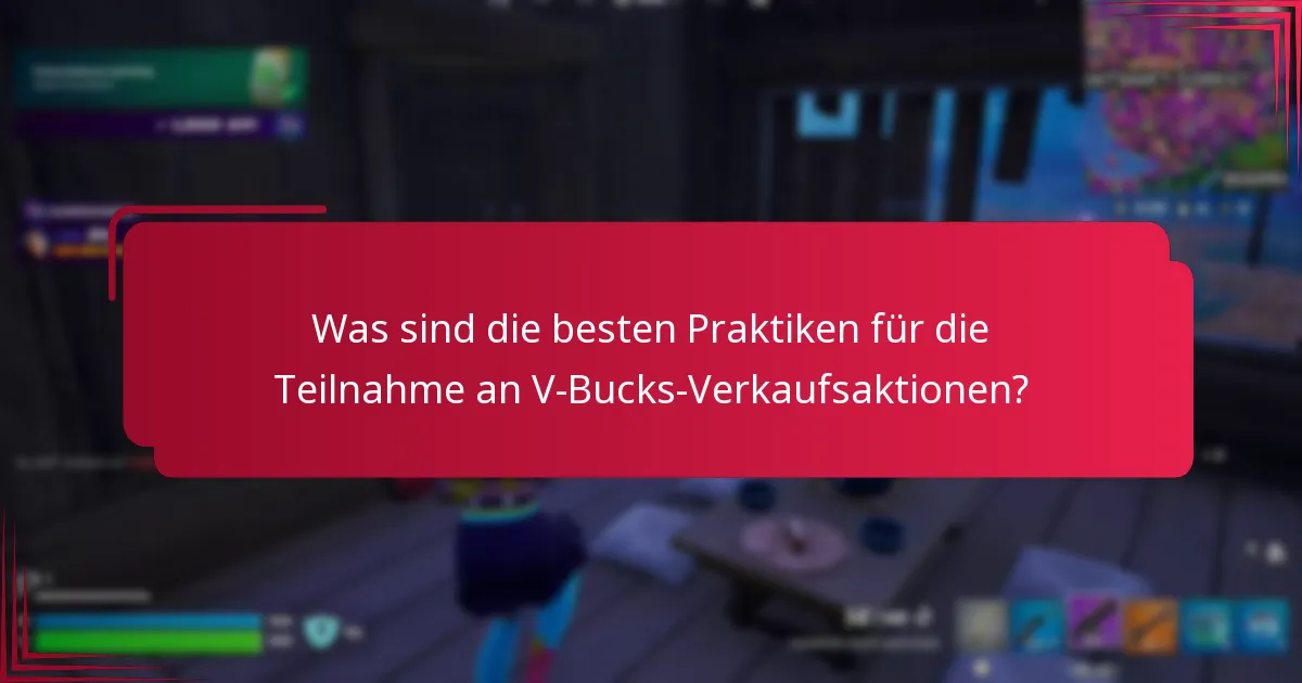 Welche Werbeaktionen sind während V-Bucks-Verkaufsaktionen verfügbar?