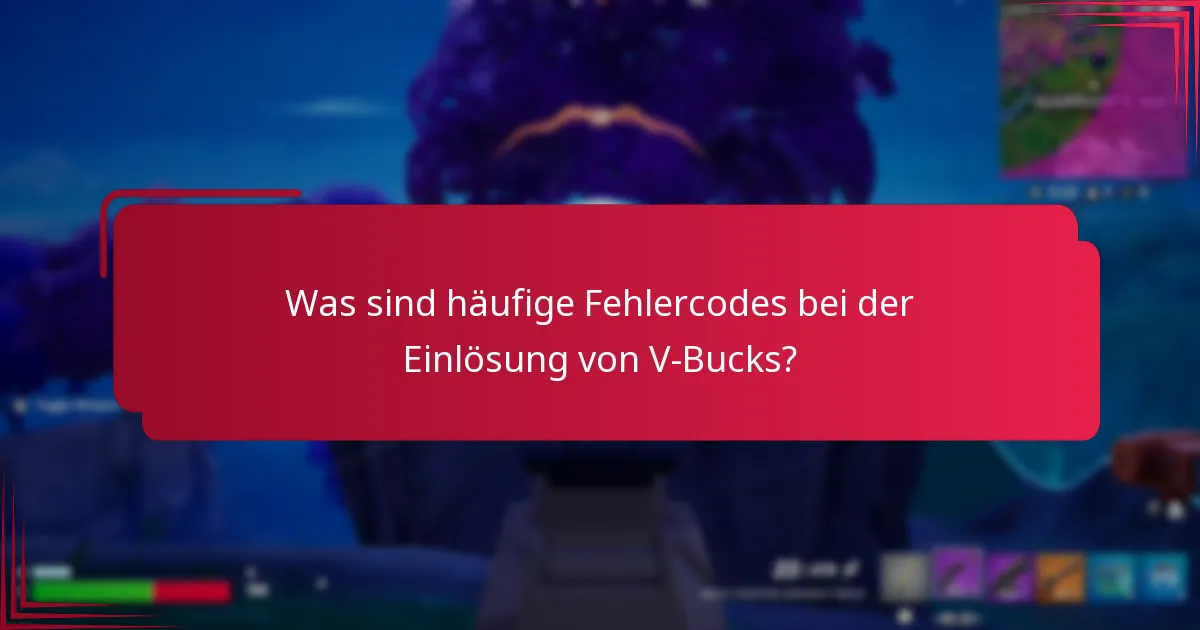 Auf welchen Plattformen treten Fehler bei der Einlösung von V-Bucks auf?