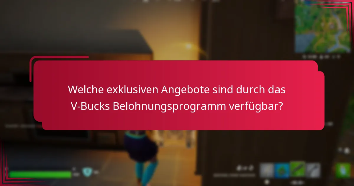 Wie kann ich V-Bucks durch das Belohnungsprogramm verdienen?