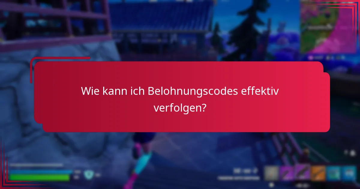 Wie überwache ich die Nutzung von Belohnungscodes?