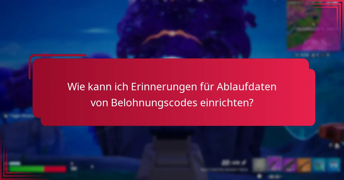 Was sind die häufigsten Fallstricke bei der Verwaltung von Belohnungscodes?